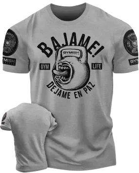 Bajame! Dejame en paz Workout Gym T-Shirt Funny Gym Shirt for Men Camiseta de gimnasio de entrenamiento