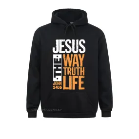 Jesus the Way, the Truth, the Life - John 14:6 Pullover Hoodies